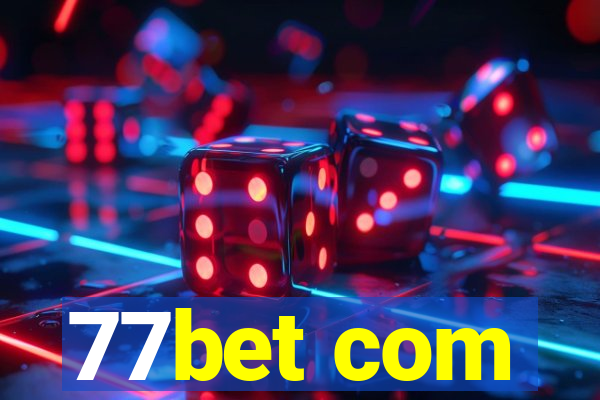 77bet com